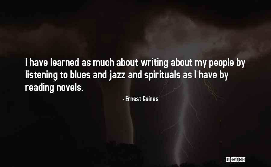 Liesse Schiller Quotes By Ernest Gaines Liesse Schiller Quotes By Ernest Gaines