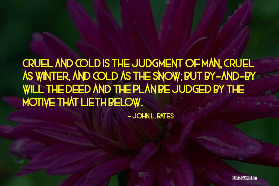 Lieth Quotes By John L. Bates Lieth Quotes By John L. Bates