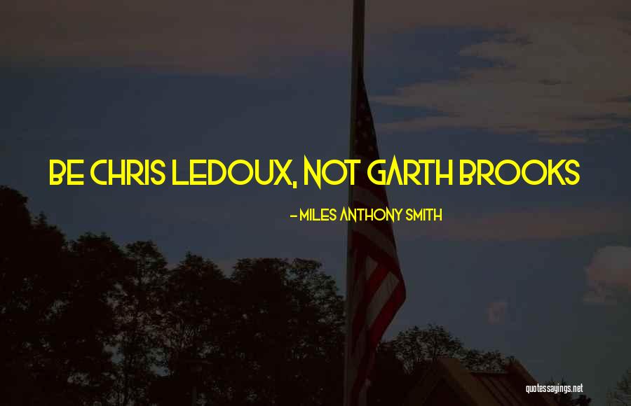 Liethen Quotes By Miles Anthony Smith Liethen Quotes By Miles Anthony Smith
