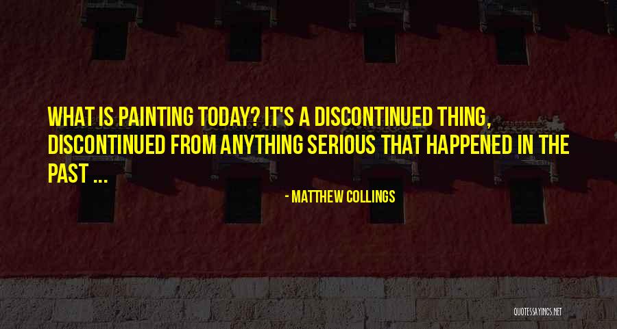 Lietta Briest Quotes By Matthew Collings Lietta Briest Quotes By Matthew Collings