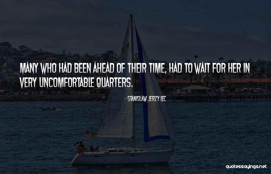 Lieutenant Colonel Bill Kilgore Quotes By Stanislaw Jerzy Lec Lieutenant Colonel Bill Kilgore Quotes By Stanislaw Jerzy Lec