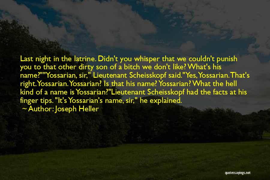 Lieutenant Scheisskopf Quotes By Joseph Heller