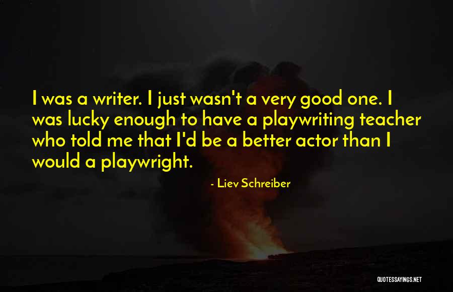 Liev Schreiber Quotes 1050582