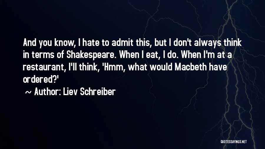 Liev Schreiber Quotes 1175191