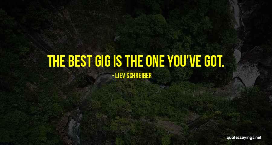 Liev Schreiber Quotes 1201860 Liev Schreiber Quotes 1201860