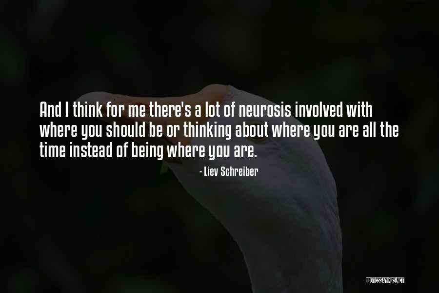 Liev Schreiber Quotes 1675559 Liev Schreiber Quotes 1675559