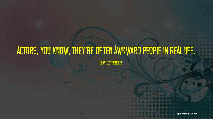 Liev Schreiber Quotes 1733070 Liev Schreiber Quotes 1733070