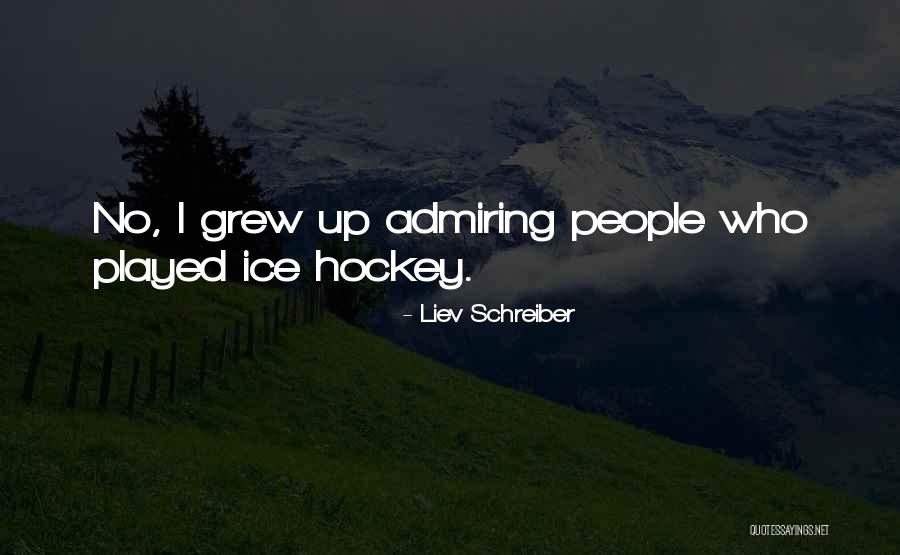 Liev Schreiber Quotes 1762165 Liev Schreiber Quotes 1762165
