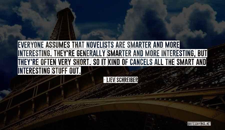 Liev Schreiber Quotes 1933979 Liev Schreiber Quotes 1933979