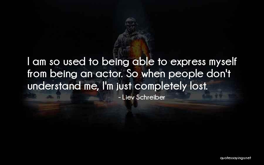 Liev Schreiber Quotes 622511 Liev Schreiber Quotes 622511