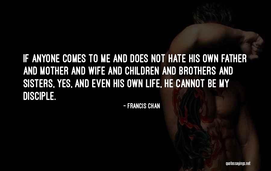 Lievano Perez Quotes By Francis Chan Lievano Perez Quotes By Francis Chan