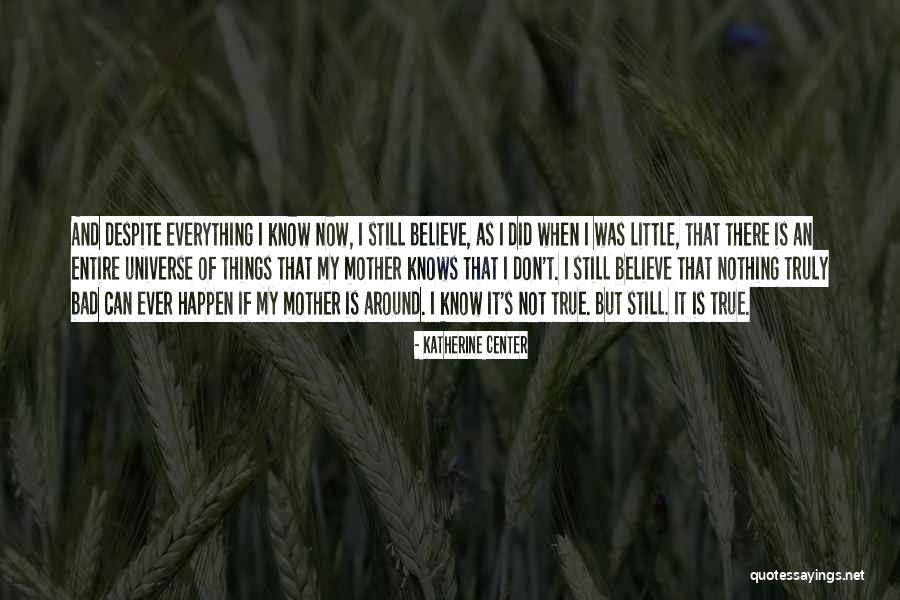 Lievano Perez Quotes By Katherine Center Lievano Perez Quotes By Katherine Center
