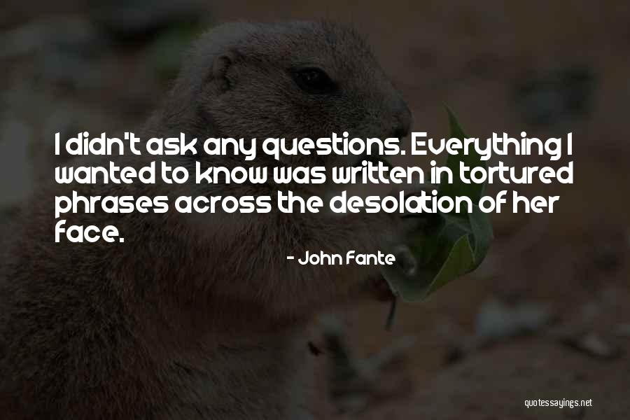 Lievens Fietsen Quotes By John Fante Lievens Fietsen Quotes By John Fante