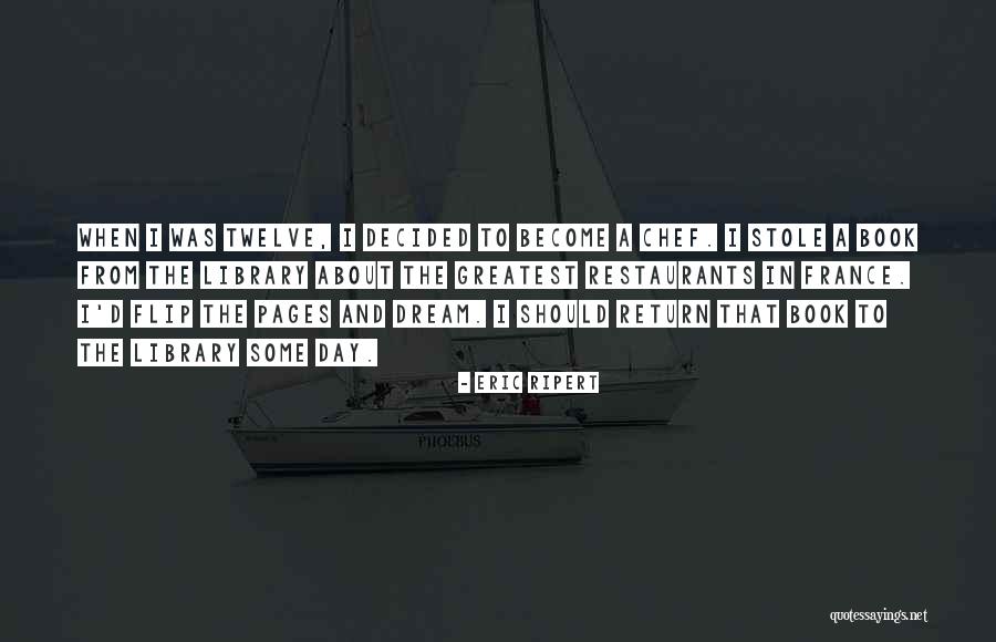Lievens Leen Quotes By Eric Ripert Lievens Leen Quotes By Eric Ripert