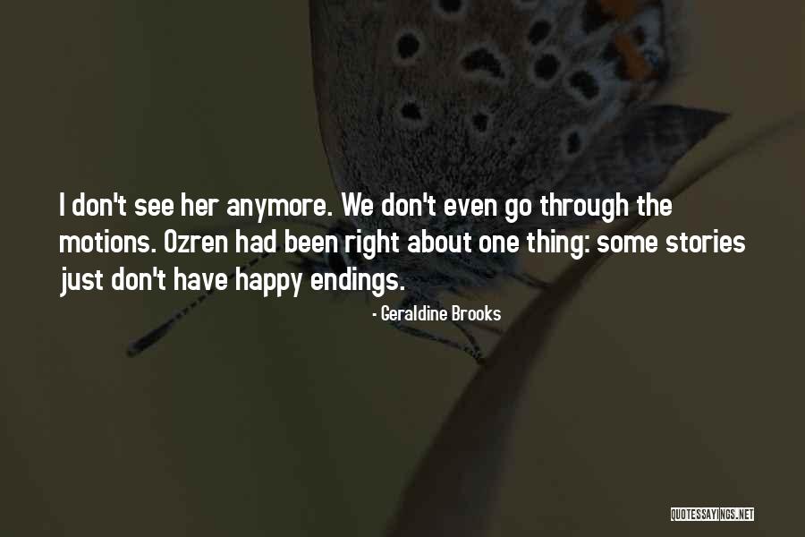 Liezel Garcia Quotes By Geraldine Brooks Liezel Garcia Quotes By Geraldine Brooks