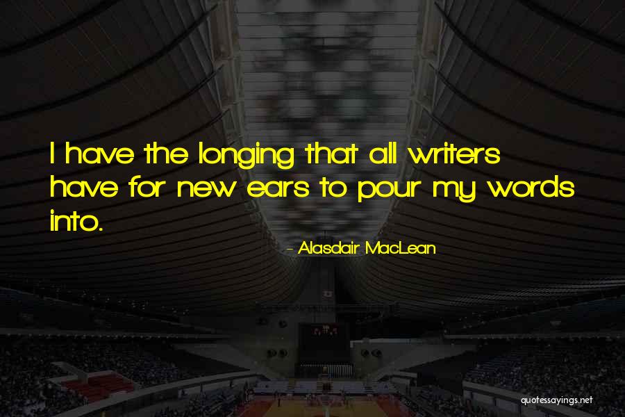 Liezel Pieters Quotes By Alasdair MacLean Liezel Pieters Quotes By Alasdair MacLean