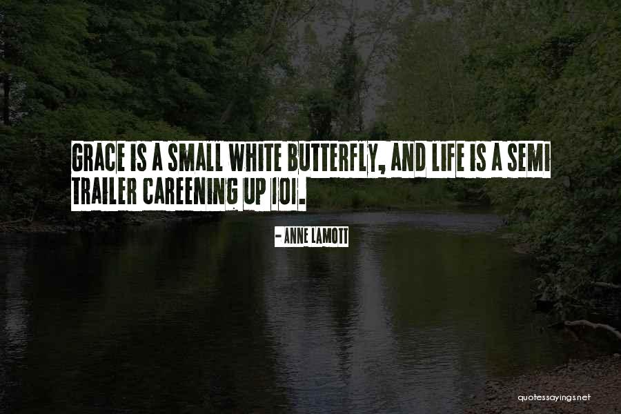 Life 101 Quotes By Anne Lamott Life 101 Quotes By Anne Lamott