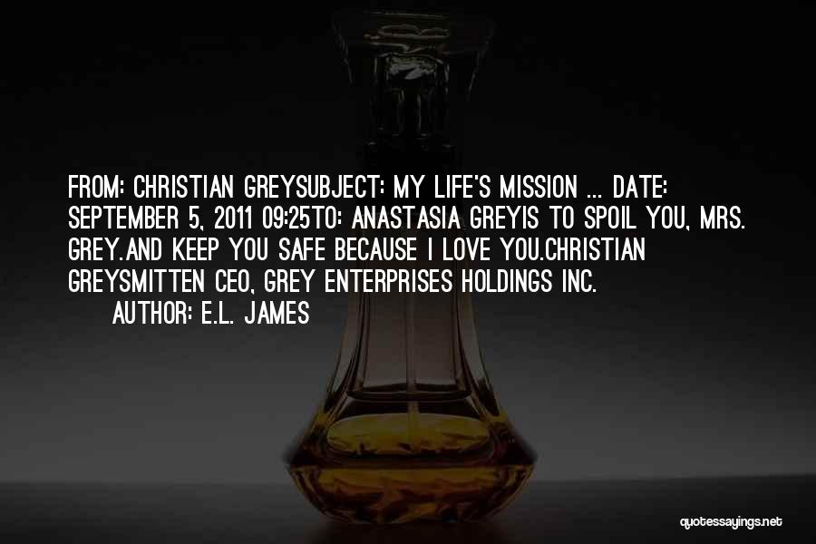 Life 2011 Quotes By E.L. James