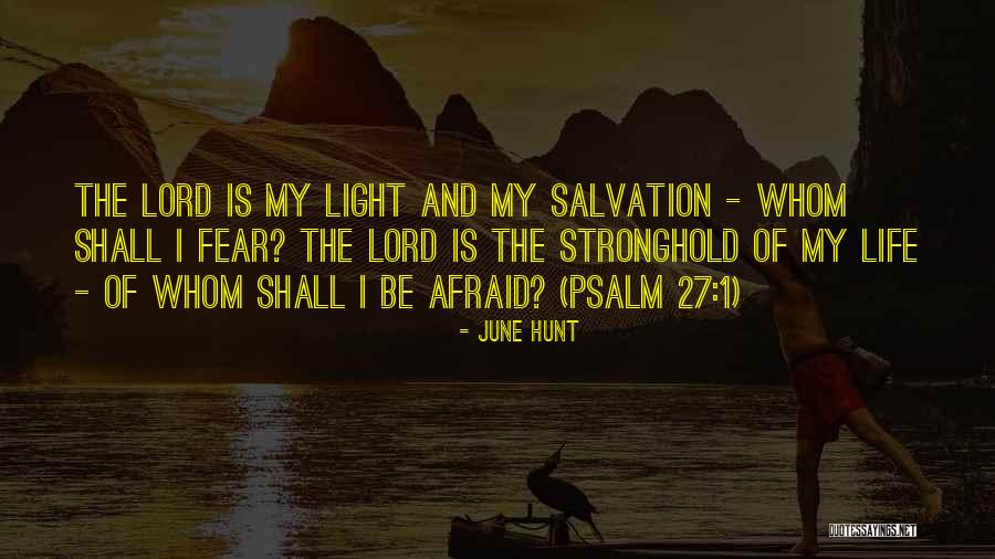 Life 27 Quotes By June Hunt Life 27 Quotes By June Hunt