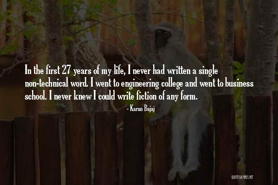 Life 27 Quotes By Karan Bajaj Life 27 Quotes By Karan Bajaj