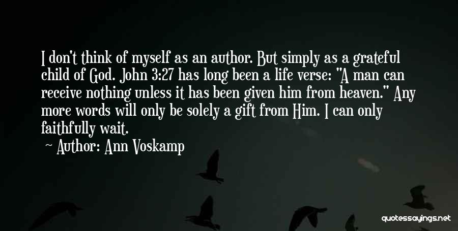 Life 3 Words Quotes By Ann Voskamp