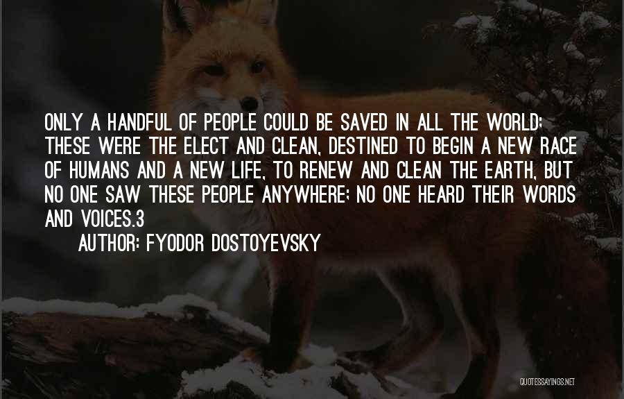 Life 3 Words Quotes By Fyodor Dostoyevsky