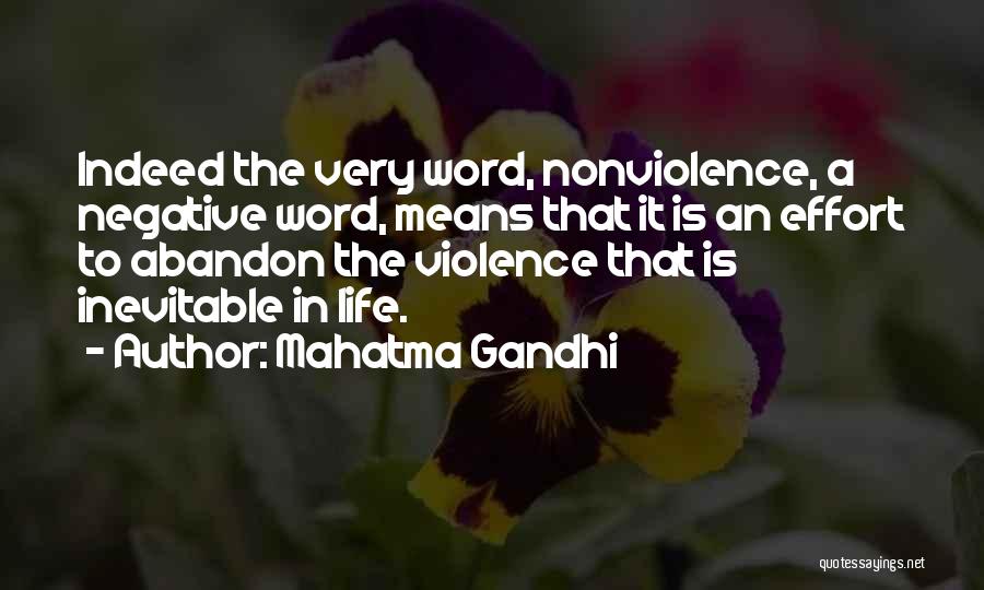 Life 3 Words Quotes By Mahatma Gandhi