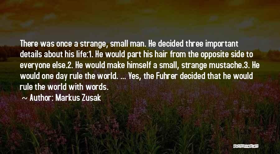 Life 3 Words Quotes By Markus Zusak