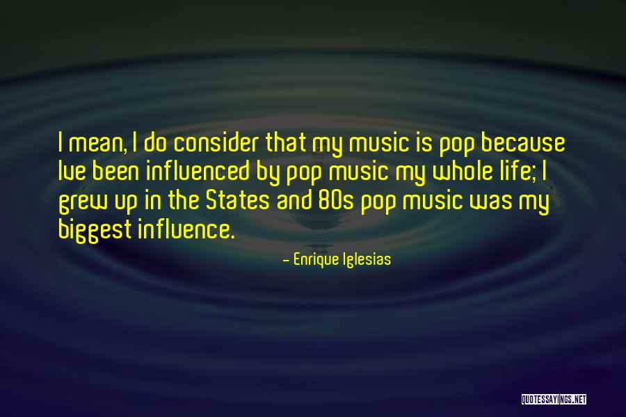 Life 80s Quotes By Enrique Iglesias Life 80s Quotes By Enrique Iglesias