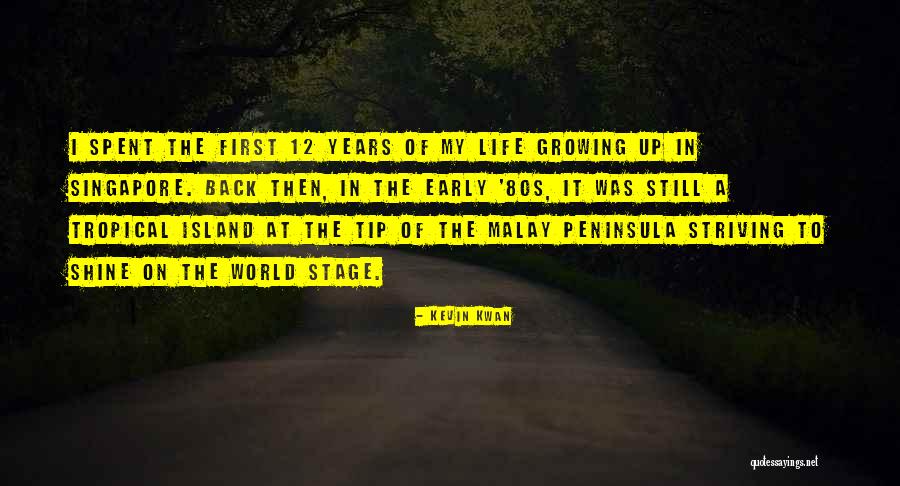 Life 80s Quotes By Kevin Kwan Life 80s Quotes By Kevin Kwan