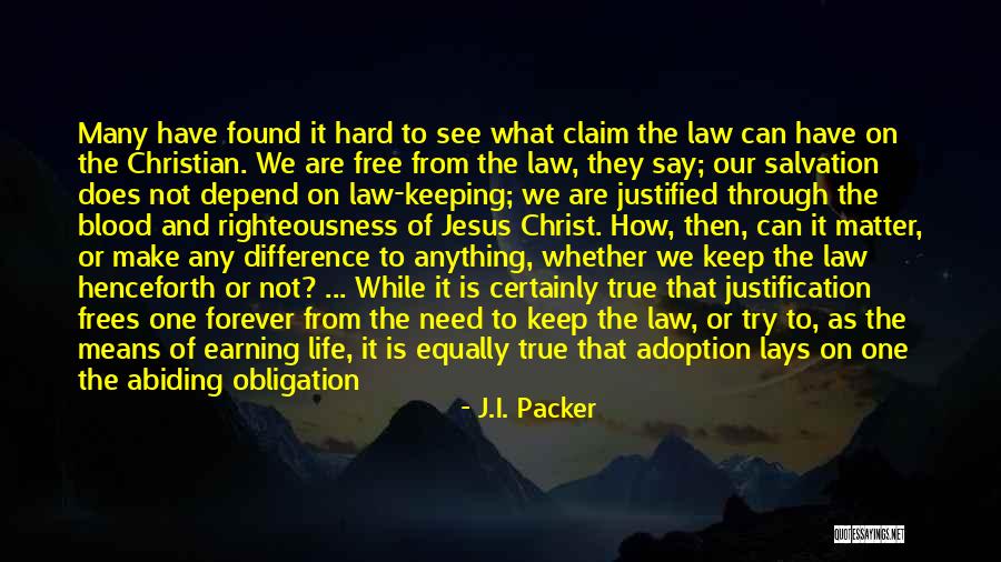 Life Abiding Quotes By J.I. Packer Life Abiding Quotes By J.I. Packer