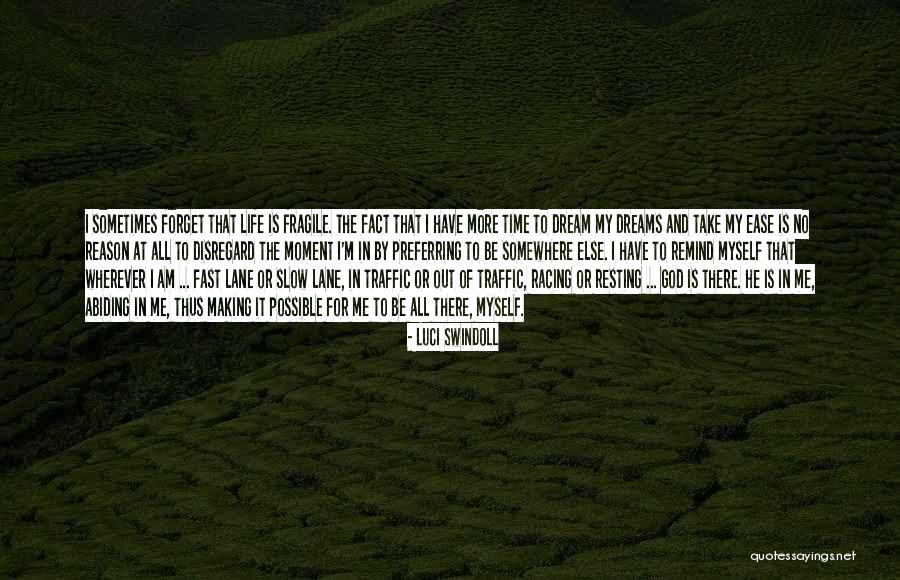 Life Abiding Quotes By Luci Swindoll Life Abiding Quotes By Luci Swindoll