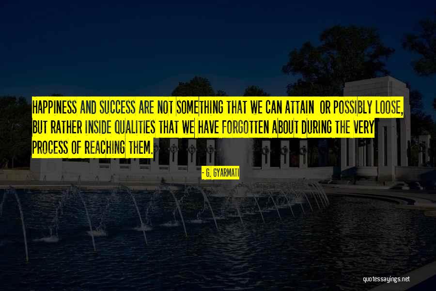 Life About Happiness Quotes By G. Gyarmati Life About Happiness Quotes By G. Gyarmati
