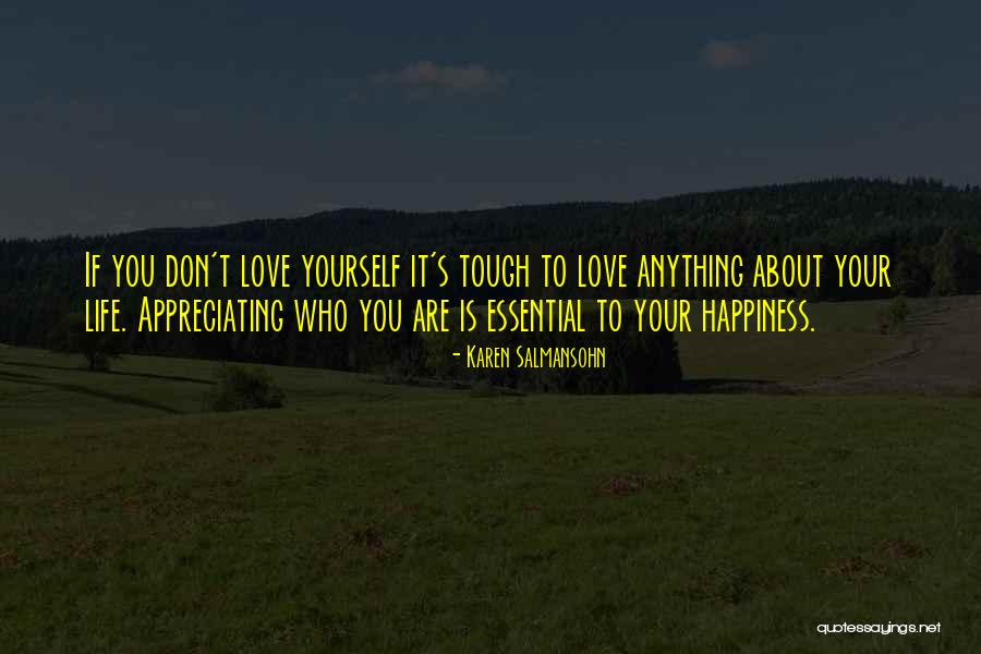 Life About Happiness Quotes By Karen Salmansohn Life About Happiness Quotes By Karen Salmansohn