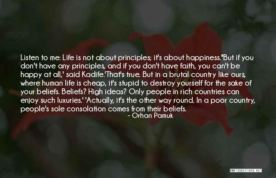 Life About Happiness Quotes By Orhan Pamuk Life About Happiness Quotes By Orhan Pamuk
