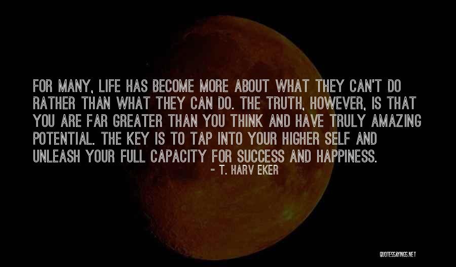 Life About Happiness Quotes By T. Harv Eker Life About Happiness Quotes By T. Harv Eker