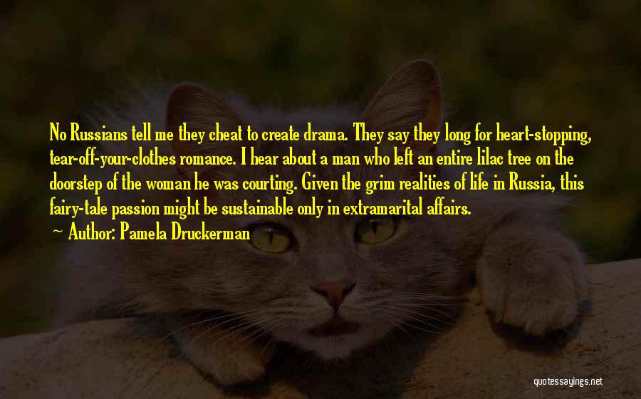 Life About Me Quotes By Pamela Druckerman