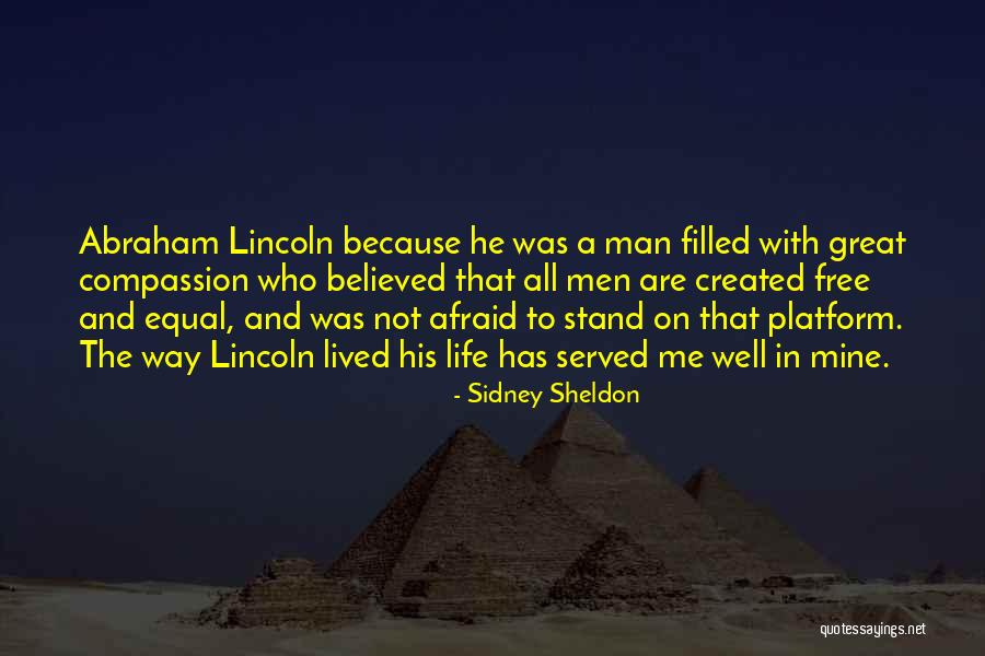 Life Abraham Lincoln Quotes By Sidney Sheldon Life Abraham Lincoln Quotes By Sidney Sheldon