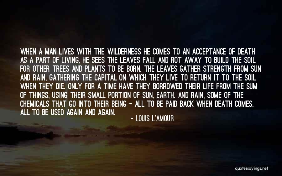 Life Acceptance Quotes By Louis L'Amour Life Acceptance Quotes By Louis L'Amour