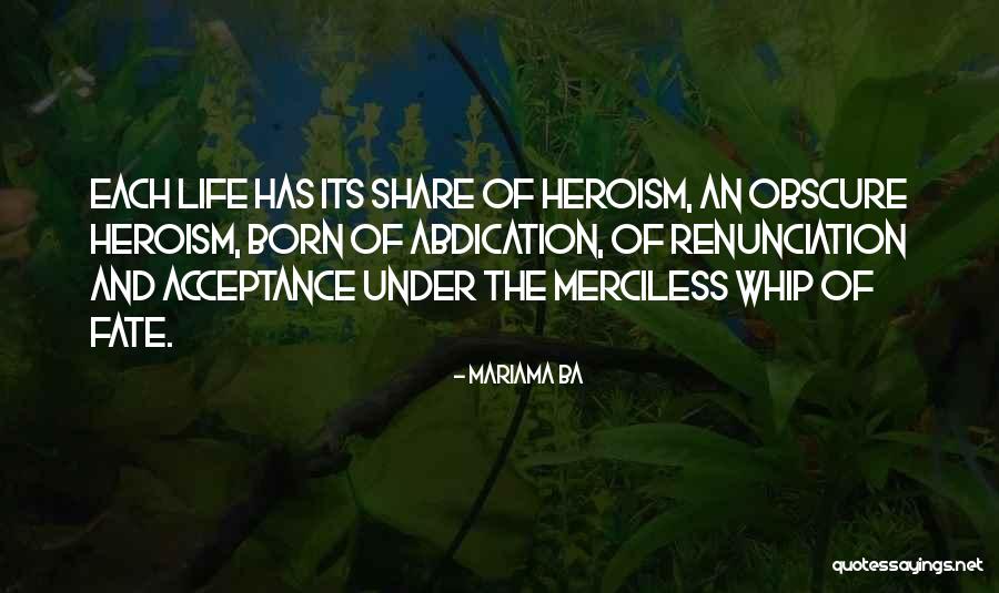 Life Acceptance Quotes By Mariama Ba Life Acceptance Quotes By Mariama Ba