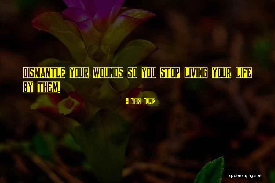 Life Acceptance Quotes By Nikki Rowe Life Acceptance Quotes By Nikki Rowe