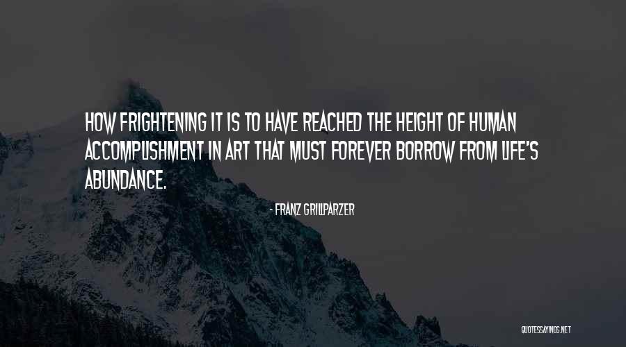 Life Accomplishment Quotes By Franz Grillparzer Life Accomplishment Quotes By Franz Grillparzer