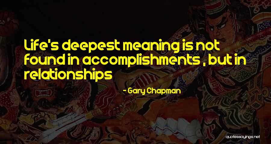 Life Accomplishment Quotes By Gary Chapman Life Accomplishment Quotes By Gary Chapman