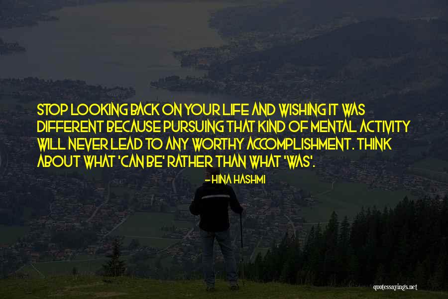 Life Accomplishment Quotes By Hina Hashmi Life Accomplishment Quotes By Hina Hashmi