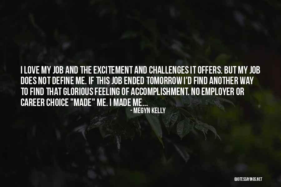 Life Accomplishment Quotes By Megyn Kelly Life Accomplishment Quotes By Megyn Kelly