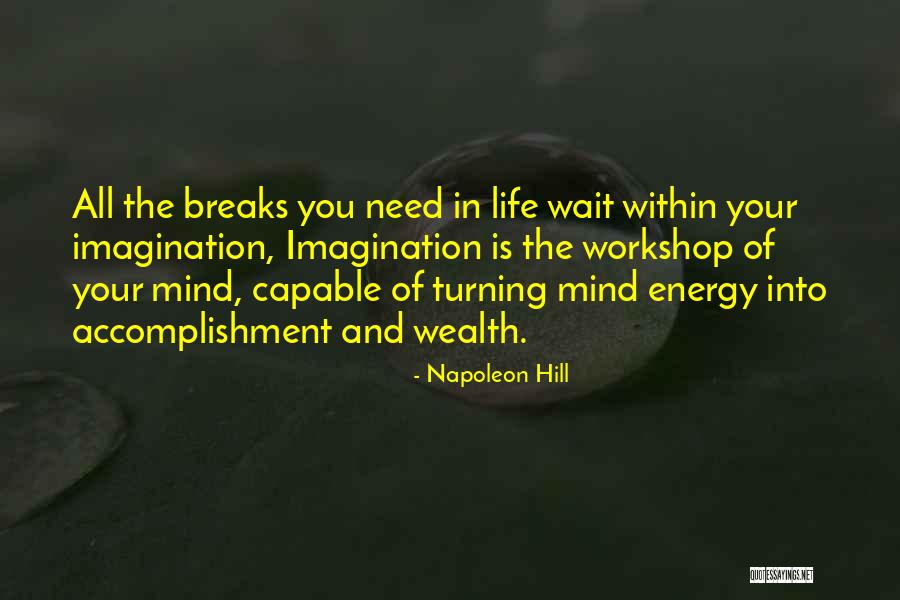 Life Accomplishment Quotes By Napoleon Hill Life Accomplishment Quotes By Napoleon Hill