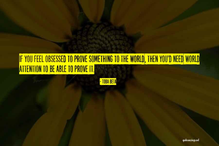 Life Accomplishment Quotes By Toba Beta Life Accomplishment Quotes By Toba Beta