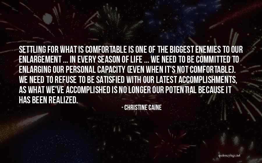 Life Accomplishments Quotes By Christine Caine Life Accomplishments Quotes By Christine Caine
