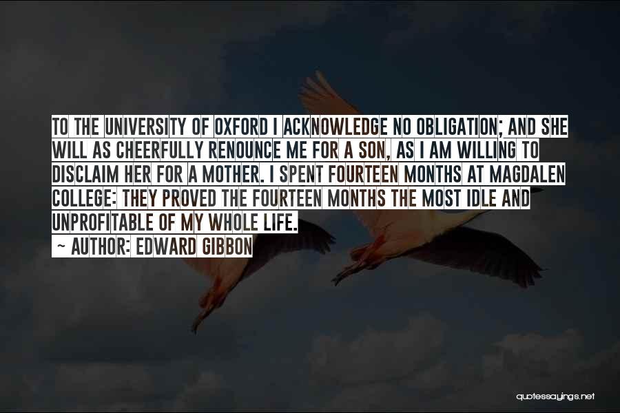 Life Acknowledge Quotes By Edward Gibbon