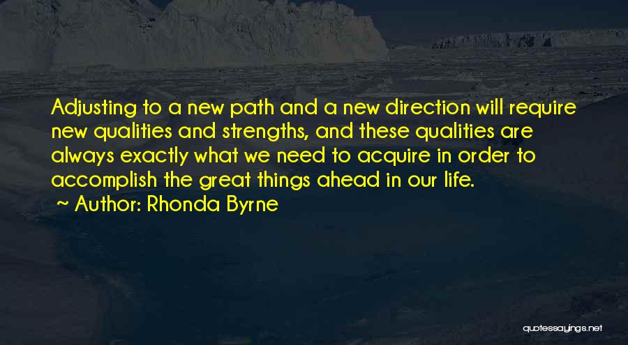 Life Adjusting Quotes By Rhonda Byrne